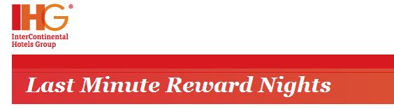 IHG Rewards Club Last Minutes Reward Nights (For 2 May – 4 May)