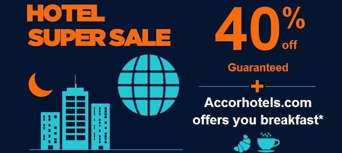 Accor’s Super Sale – Save up to 40% +  free breakfast at over 2,200 hotels (Including Pullman, MGallery, Grand Mercure, Sofitel, Novotel, Mercure, and ibis brands)