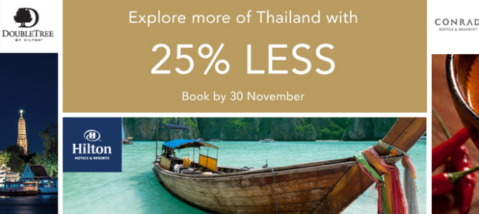 Hilton Thailand 25% off sale – Book by November 30 and stay before April 15, 2015
