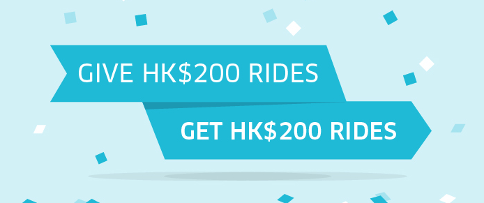 Earn FREE rides up to HK 200 for two weeks