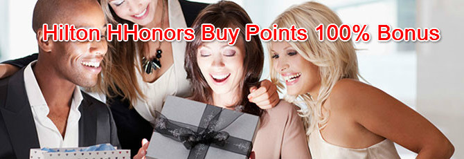 Hilton HHonors buy points 100% bonus – Buy or not to Buy ?