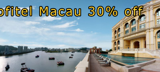 Sofitel Macau at Ponte 16 Hotel 30% off sale – Book by July 31