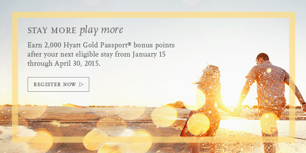 Hyatt Gold Passport 2015 Q1 Promo: Stay more play more targeted offer