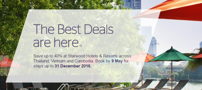 Starwood up to 40% off for hotels and resorts in Thailand, Vietnam and Cambodia – Book by May 9